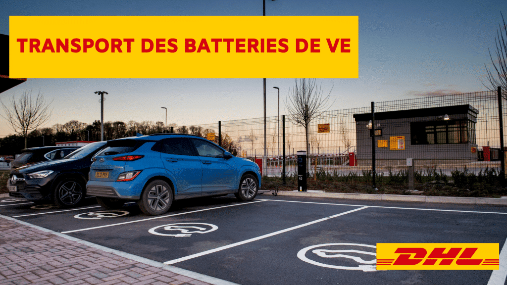 transport des batteries de VE